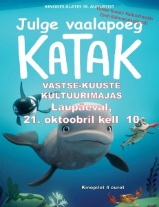 Film Julge vaalapoeg Katak