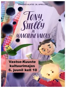 Film Tonu, Shelly ja 6. juunil k.10